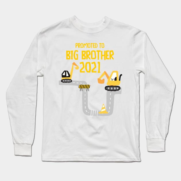 Promoted to Big brother excavator announcing pregnancy 2021 Long Sleeve T-Shirt by alpmedia